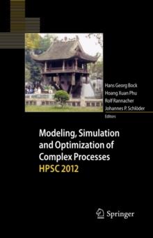 Modeling, Simulation and Optimization of Complex Processes - HPSC 2012 : Proceedings of the Fifth International Conference on High Performance Scientific Computing, March 5-9, 2012, Hanoi, Vietnam