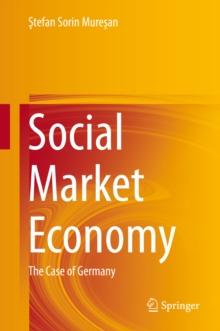 Social Market Economy : The Case of Germany