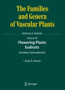 Flowering Plants. Eudicots : Santalales, Balanophorales