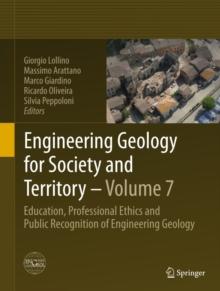 Engineering Geology for Society and Territory - Volume 7 : Education, Professional Ethics and Public Recognition of Engineering Geology