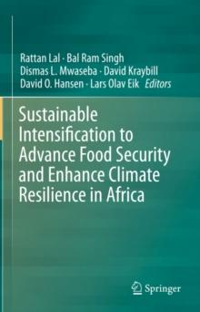 Sustainable Intensification to Advance Food Security and Enhance Climate Resilience in Africa