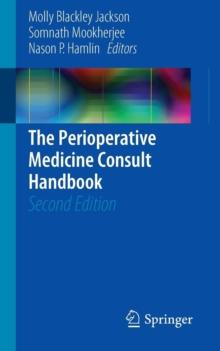 The Perioperative Medicine Consult Handbook