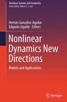 Nonlinear Dynamics New Directions : Models and Applications