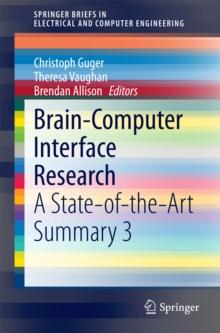 Brain-Computer Interface Research : A State-of-the-Art Summary 3