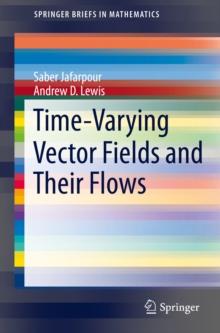 Time-Varying Vector Fields and Their Flows