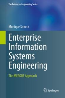 Enterprise Information Systems Engineering : The MERODE Approach