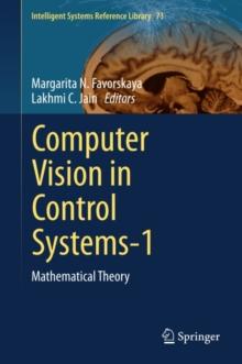 Computer Vision in Control Systems-1 : Mathematical Theory