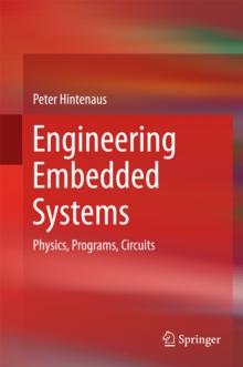 Engineering Embedded Systems : Physics, Programs, Circuits