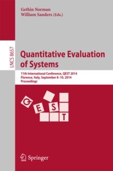 Quantitative Evaluation of Systems : 11th International Conference, QEST 2014, Florence, Italy, September 8-10, 2014, Proceedings