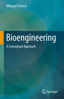 Bioengineering : A Conceptual Approach