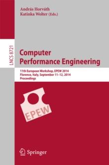 Computer Performance Engineering : 11th European Workshop, EPEW 2014, Florence, Italy, September 11-12, 2014, Proceedings