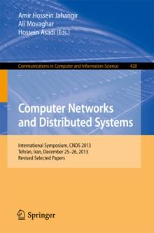 Computer Networks and Distributed Systems : International Symposium, CNDS 2013, Tehran, Iran, December 25-26, 2013, Revised Selected Papers