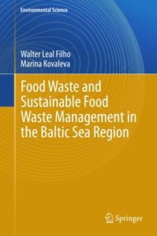 Food Waste and Sustainable Food Waste Management in the Baltic Sea Region