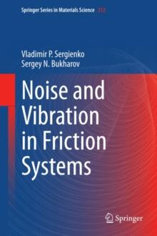 Noise and Vibration in Friction Systems