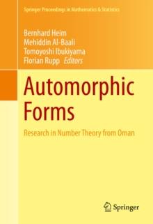 Automorphic Forms : Research in Number Theory from Oman