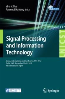 Signal Processing and Information Technology : Second International Joint Conference, SPIT 2012, Dubai, UAE, September 20-21, 2012, Revised Selected Papers