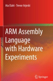 ARM Assembly Language with Hardware Experiments