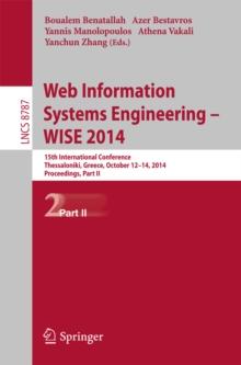 Web Information Systems Engineering -- WISE 2014 : 15th International Conference, Thessaloniki, Greece, October 12-14, 2014, Proceedings, Part II