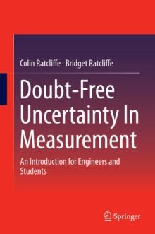 Doubt-Free Uncertainty In Measurement : An Introduction for Engineers and Students