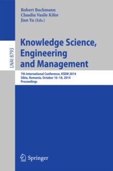 Knowledge Science, Engineering and Management : 7th International Conference, KSEM 2014, Sibiu, Romania, October 16-18, 2014. Proceedings