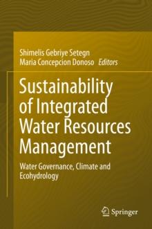 Sustainability of Integrated Water Resources Management : Water Governance, Climate and Ecohydrology