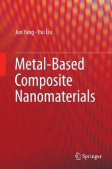 Metal-Based Composite Nanomaterials