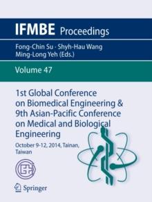 1st Global Conference on Biomedical Engineering & 9th Asian-Pacific Conference on Medical and Biological Engineering : October 9-12, 2014, Tainan, Taiwan