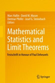 Mathematical Statistics and Limit Theorems : Festschrift in Honour of Paul Deheuvels