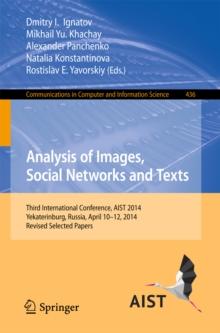 Analysis of Images, Social Networks and Texts : Third International Conference, AIST 2014, Yekaterinburg, Russia, April 10-12, 2014, Revised Selected Papers