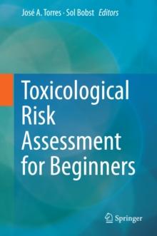 Toxicological Risk Assessment for Beginners