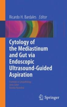 Cytology of the Mediastinum and Gut Via Endoscopic Ultrasound-Guided Aspiration