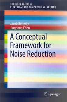 A Conceptual Framework for Noise Reduction