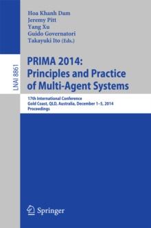 PRIMA 2014: Principles and Practice of Multi-Agent Systems : 17th International Conference, Gold Coast, QLD, Australia, December 1-5, 2014, Proceedings