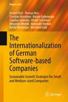 The Internationalization of German Software-based Companies : Sustainable Growth Strategies for Small and Medium-sized Companies