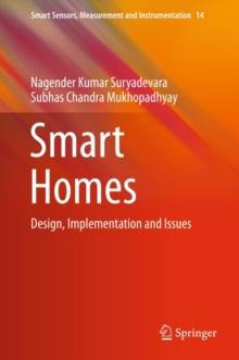 Smart Homes : Design, Implementation and Issues