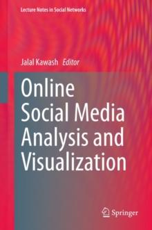 Online Social Media Analysis and Visualization