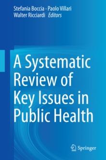 A Systematic Review of Key Issues in Public Health