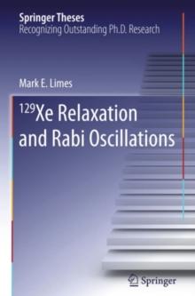 129 Xe Relaxation and Rabi Oscillations