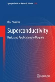 Superconductivity : Basics and Applications to Magnets