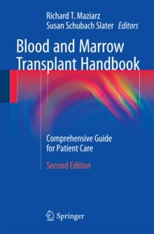 Blood and Marrow Transplant Handbook : Comprehensive Guide for Patient Care