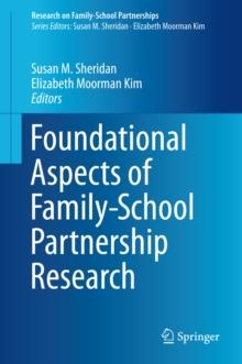 Foundational Aspects of Family-School Partnership Research