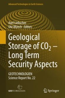 Geological Storage of CO2 - Long Term Security Aspects : GEOTECHNOLOGIEN Science Report No. 22