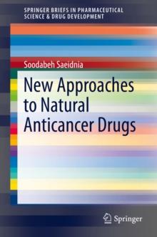 New Approaches to Natural Anticancer Drugs