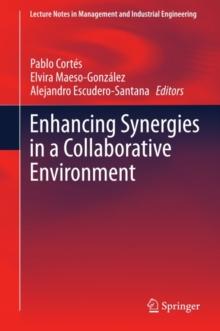 Enhancing Synergies in a Collaborative Environment