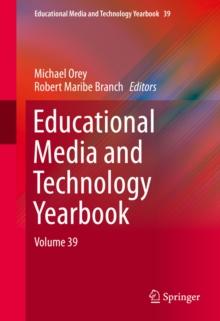 Educational Media and Technology Yearbook : Volume 39