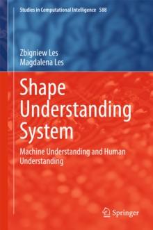 Shape Understanding System : Machine Understanding and Human Understanding