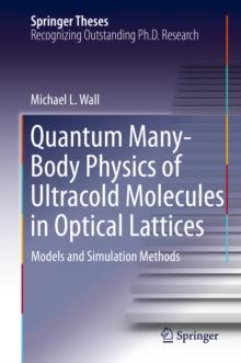 Quantum Many-Body Physics of Ultracold Molecules in Optical Lattices : Models and Simulation Methods