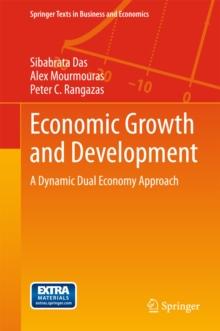 Economic Growth and Development : A Dynamic Dual Economy Approach