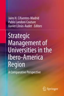 Strategic Management of Universities in the Ibero-America Region : A Comparative Perspective