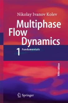 Multiphase Flow Dynamics 1 : Fundamentals